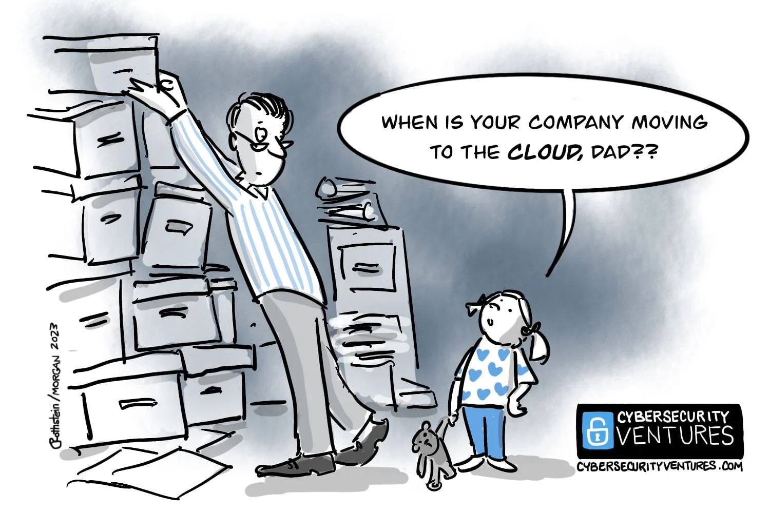 A child asks her dad, buried in filing boxes, when the company is moving to the cloud. Cartoon: Cybercrime Magazine (cybersecurityventures.com).