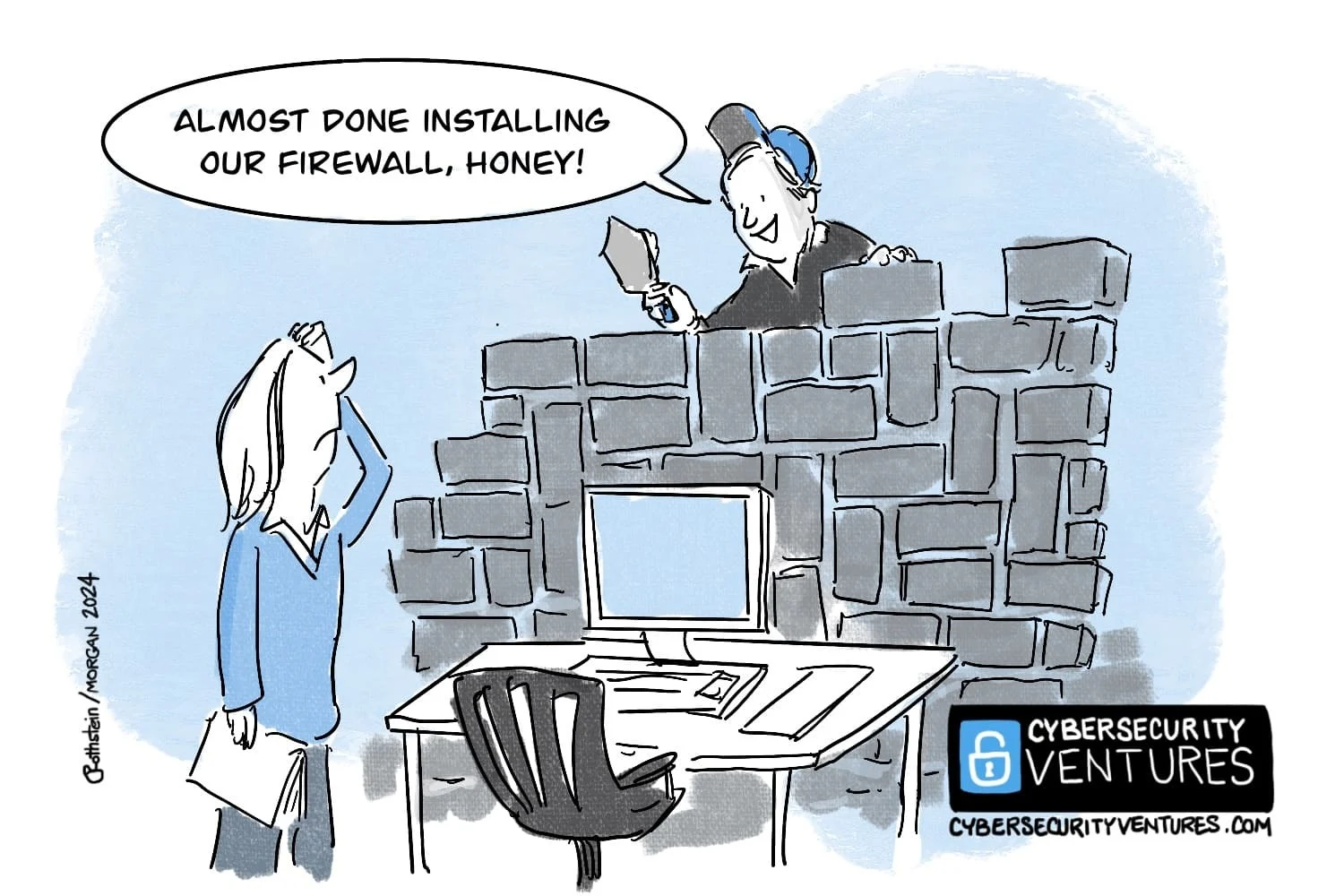 A technician walls up a desktop computer with bricks while announcing the new firewall. Cartoon: Cybercrime Magazine (cybersecurityventures.com).